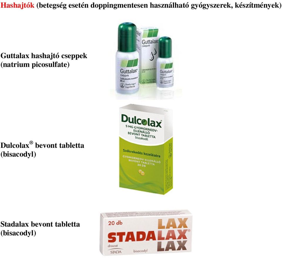 hashajtó cseppek (natrium picosulfate) Dulcolax