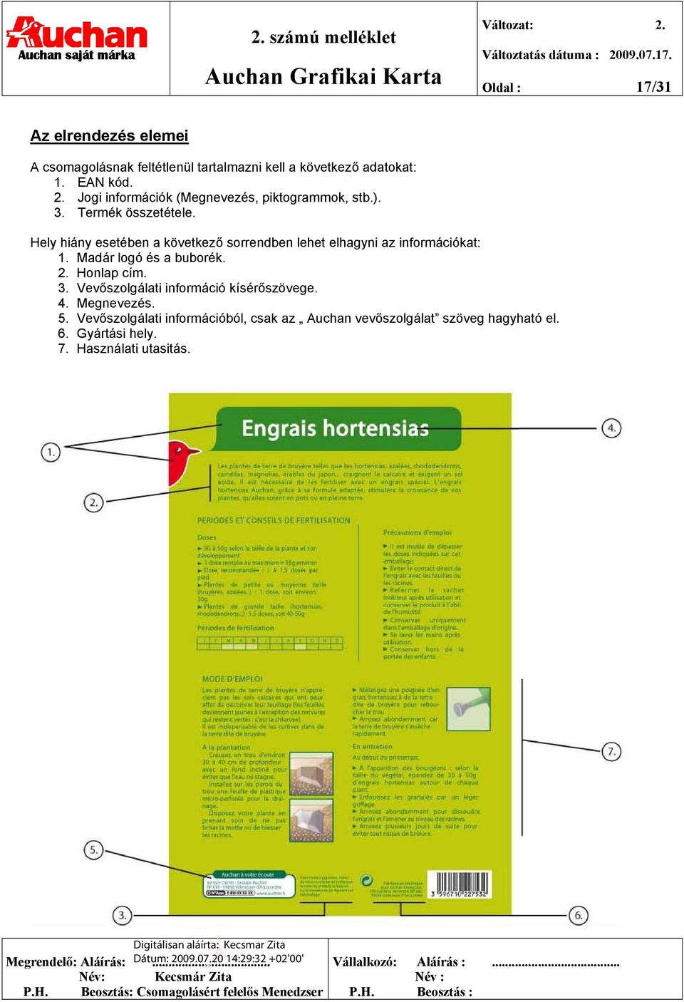 Hely hiány esetében a következő sorrendben lehet elhagyni az információkat: 1. Madár logó és a buborék. 2. Honlap cím. 3.