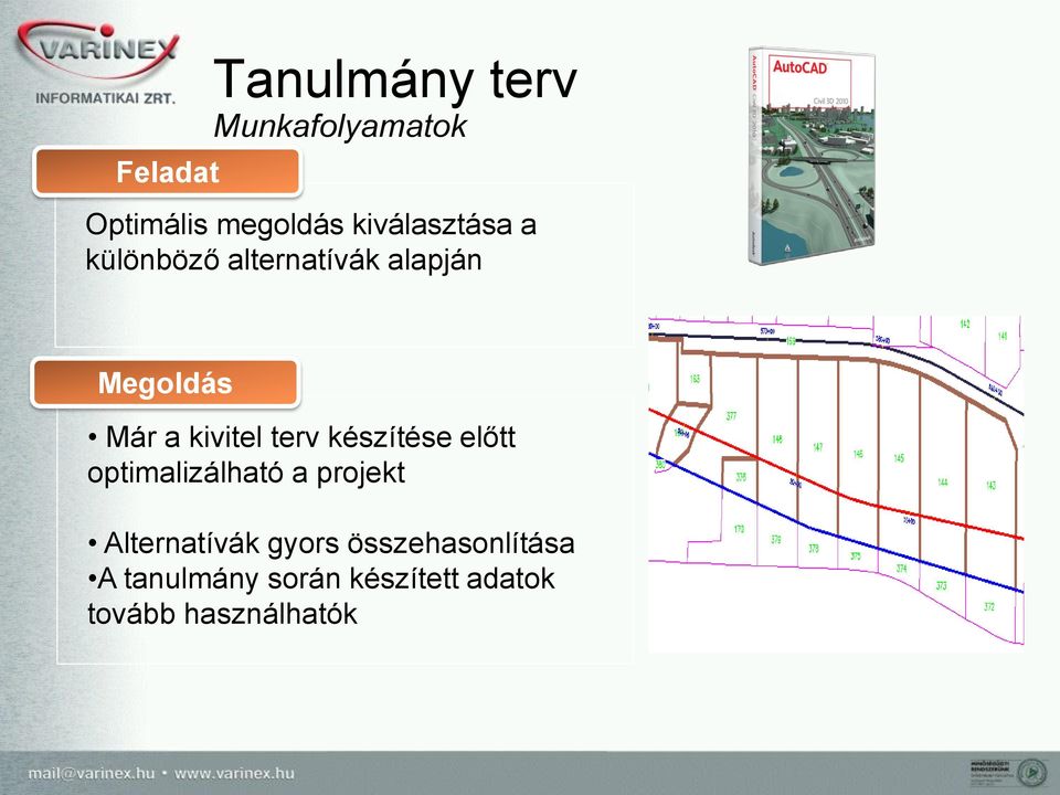 kivitel terv készítése előtt optimalizálható a projekt