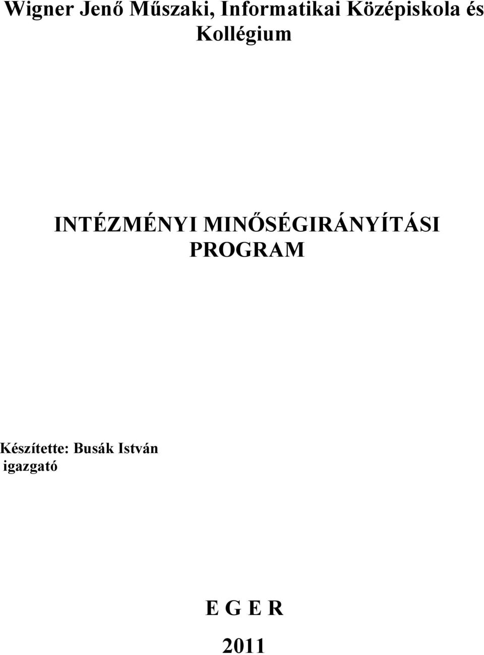 MINŐSÉGIRÁNYÍTÁSI PROGRAM