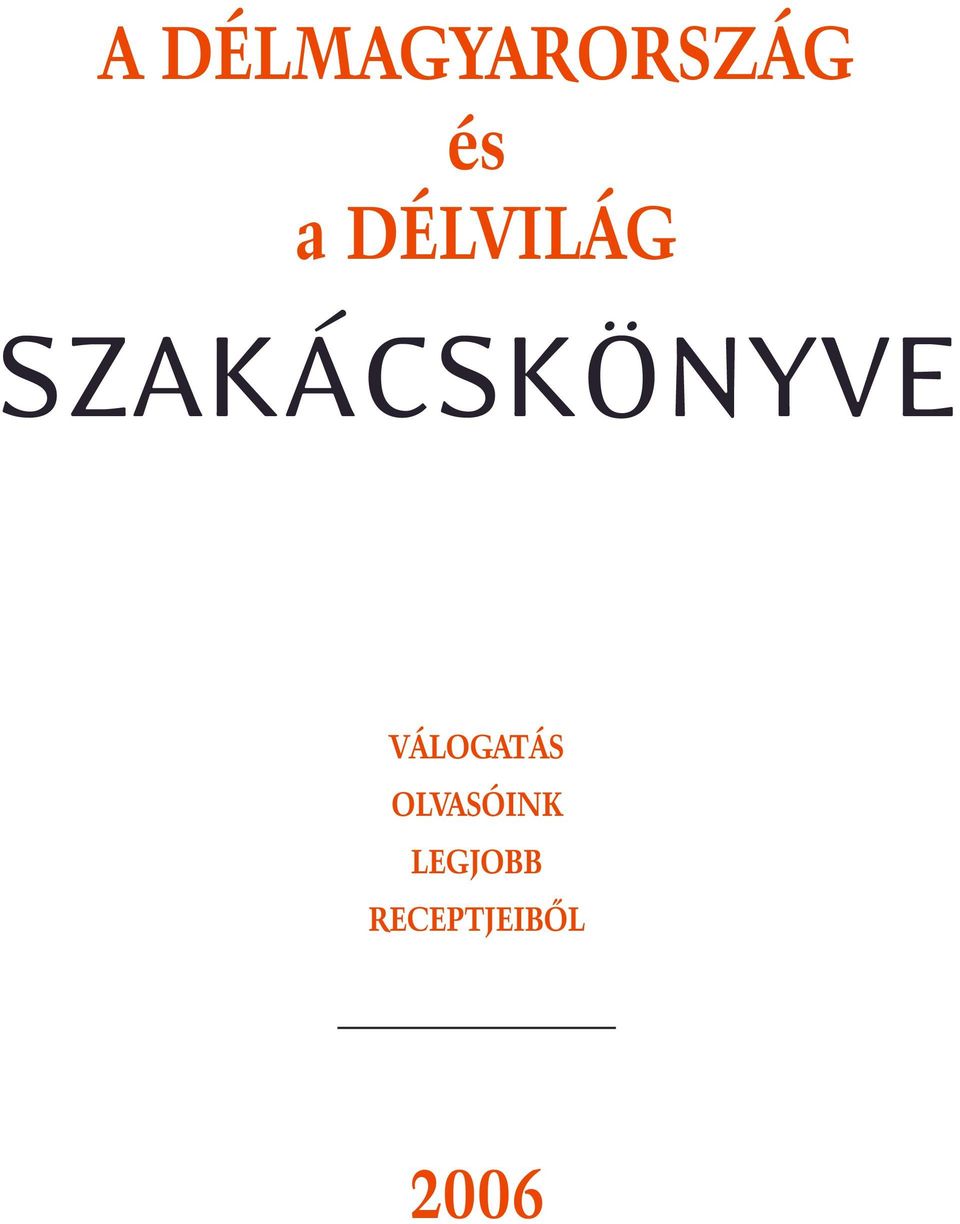 SZAKÁCSKÖNYVE VÁLOGATÁS