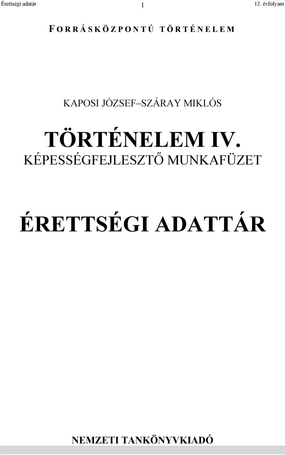 TÖRTÉNELEM IV.