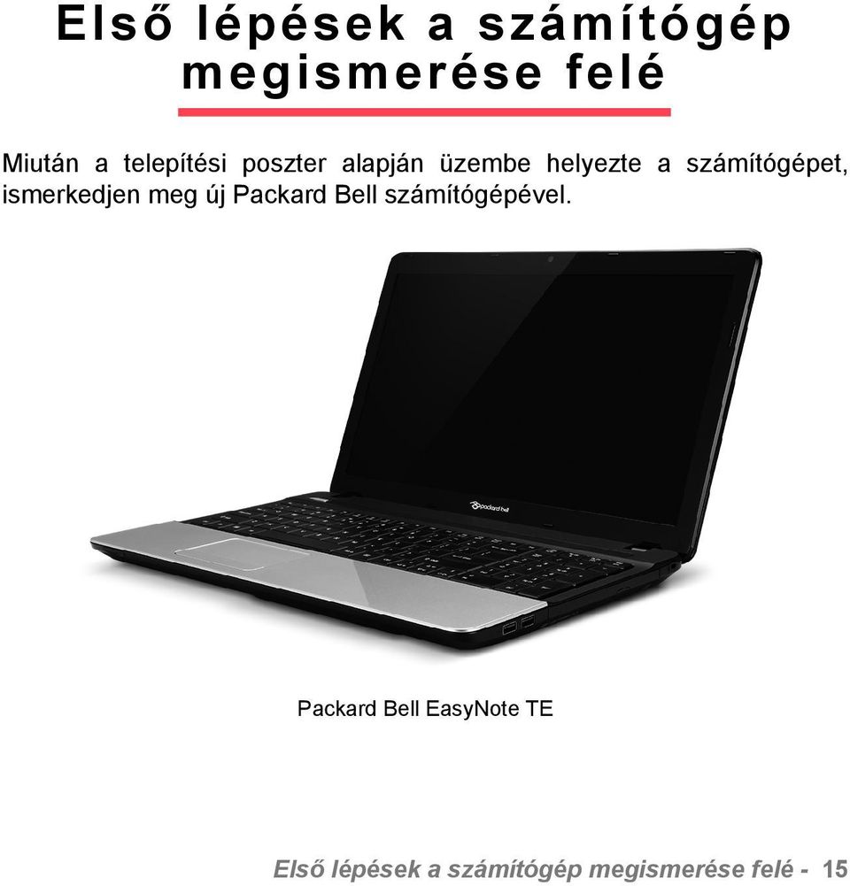 számítógépet, ismerkedjen meg új Packard Bell