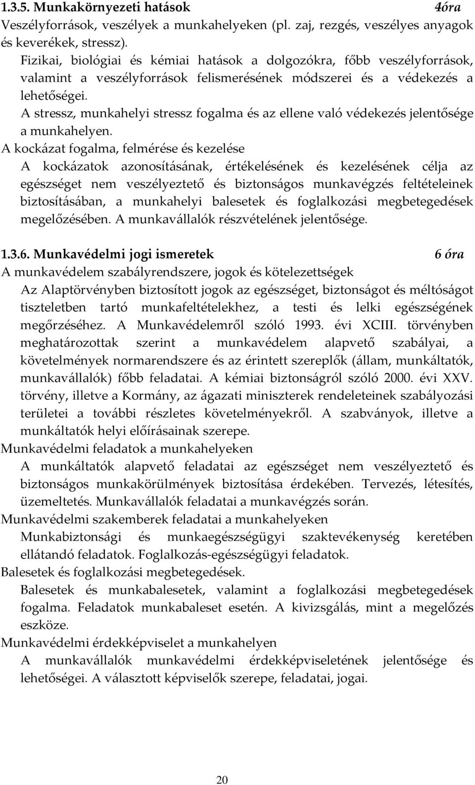 A stressz, munkahelyi stressz fogalma és az ellene való védekezés jelentősége a munkahelyen.