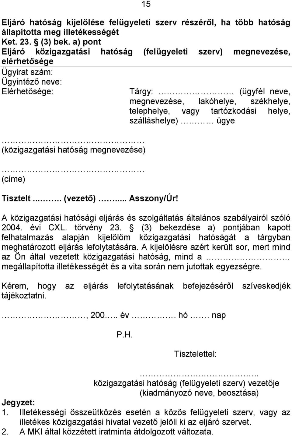 .. Asszony/Úr!