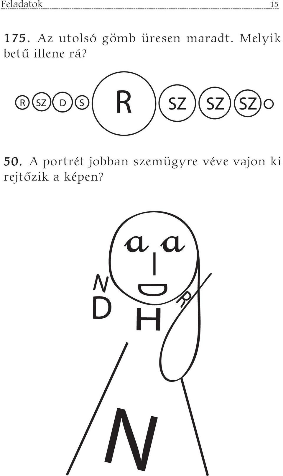 Melyik betû illene rá? 50.