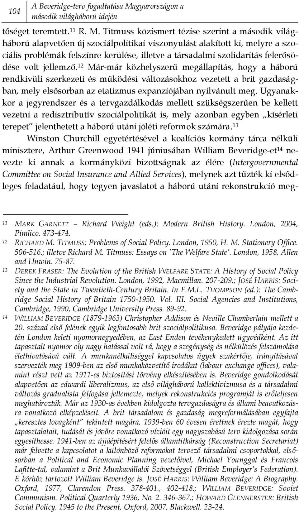 felerősödése volt jellemző.