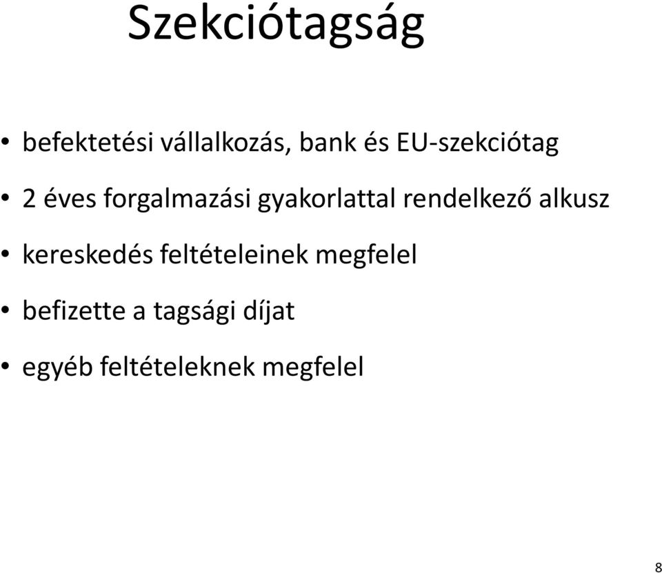 rendelkező alkusz kereskedés feltételeinek