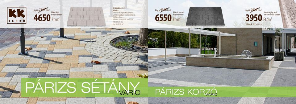 cm, Egy sor: 0,96 m 2 Régi ár 9398 Ft/db fehér és antracit 6550 mosott színben Régi ár