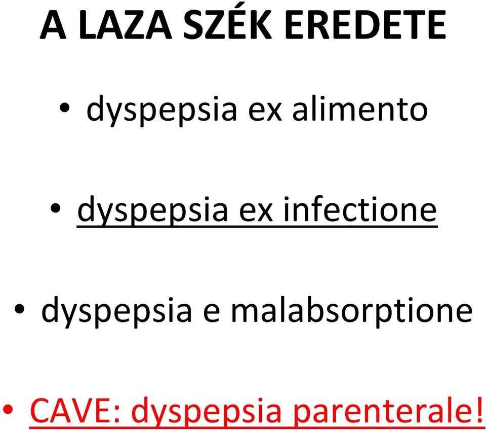 infectione dyspepsia e