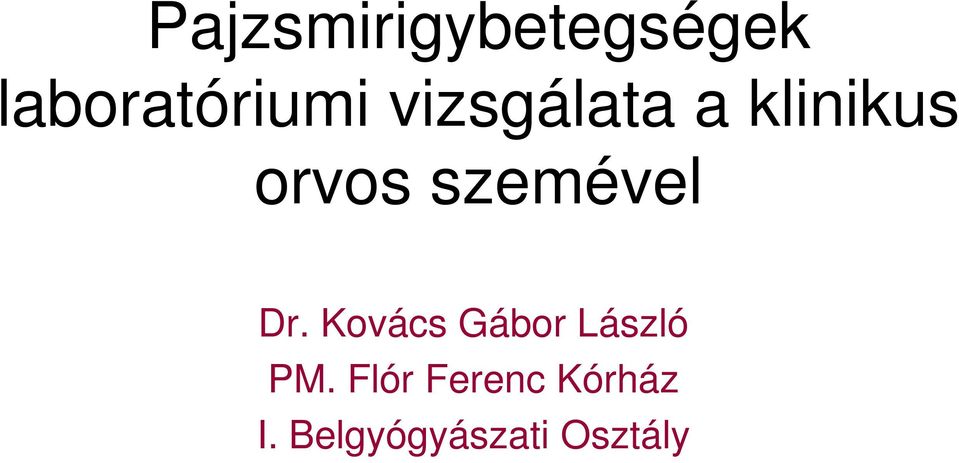 Dr. Kovács Gábor László PM.
