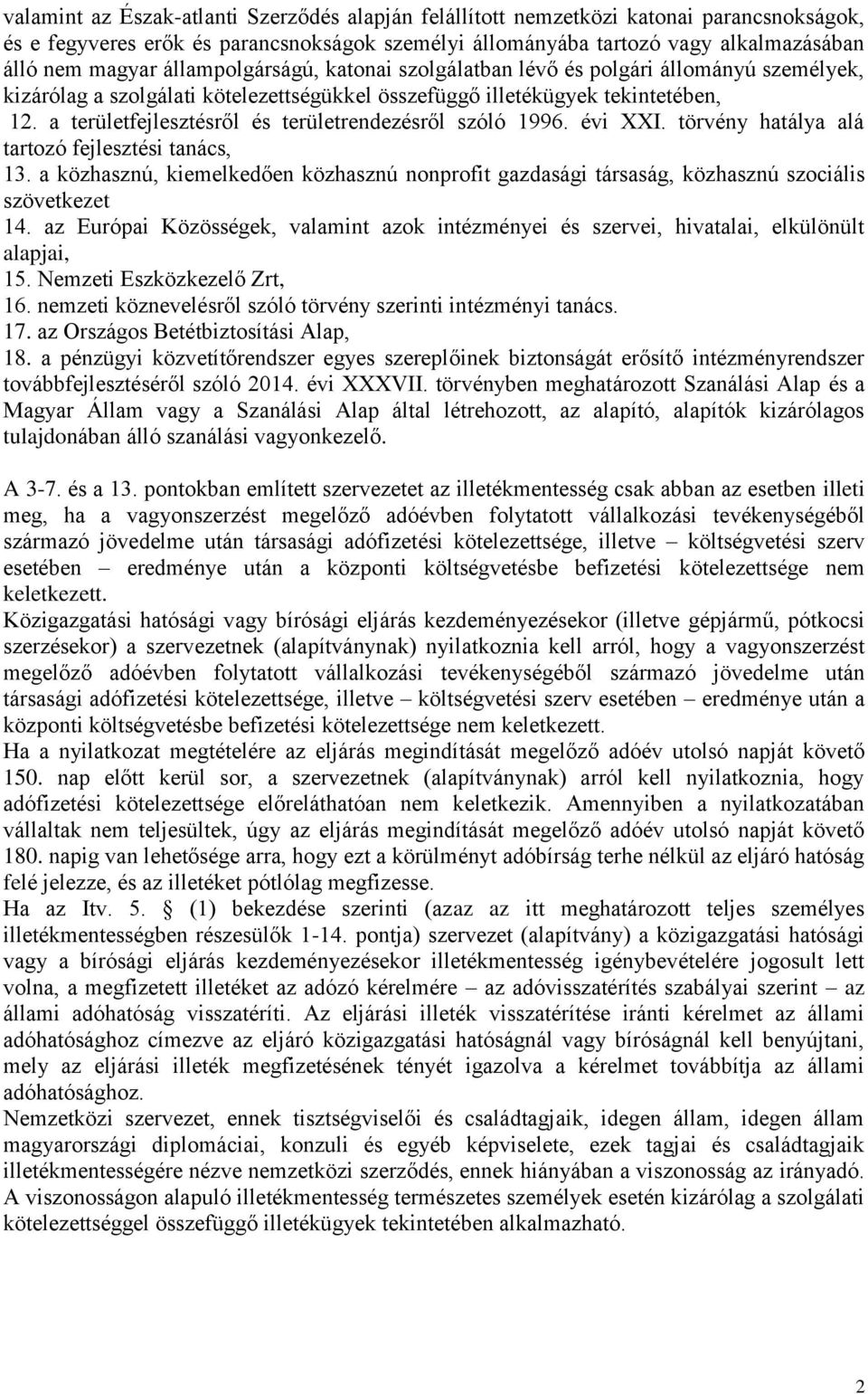 a területfejlesztésről és területrendezésről szóló 1996. évi XXI. törvény hatálya alá tartozó fejlesztési tanács, 13.