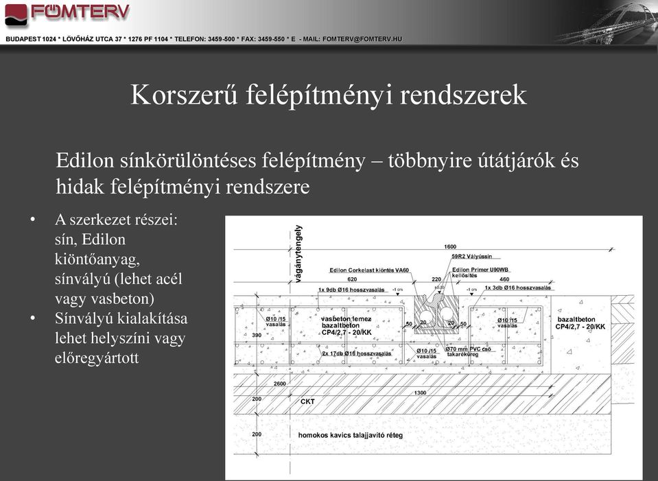 sín, Edilon kiöntőanyag, sínvályú (lehet acél vagy