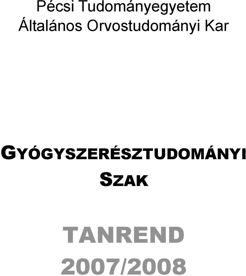 Orvostudományi Kar