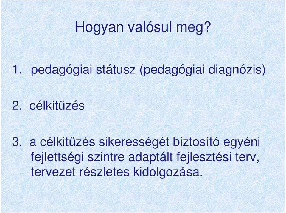 célkitőzés 3.