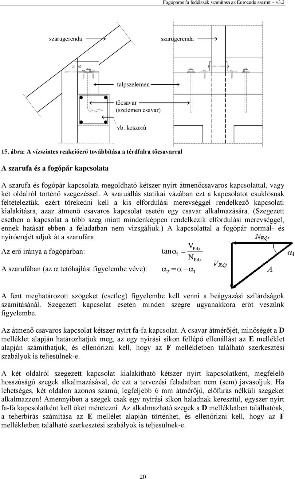 történő szegezéssel.