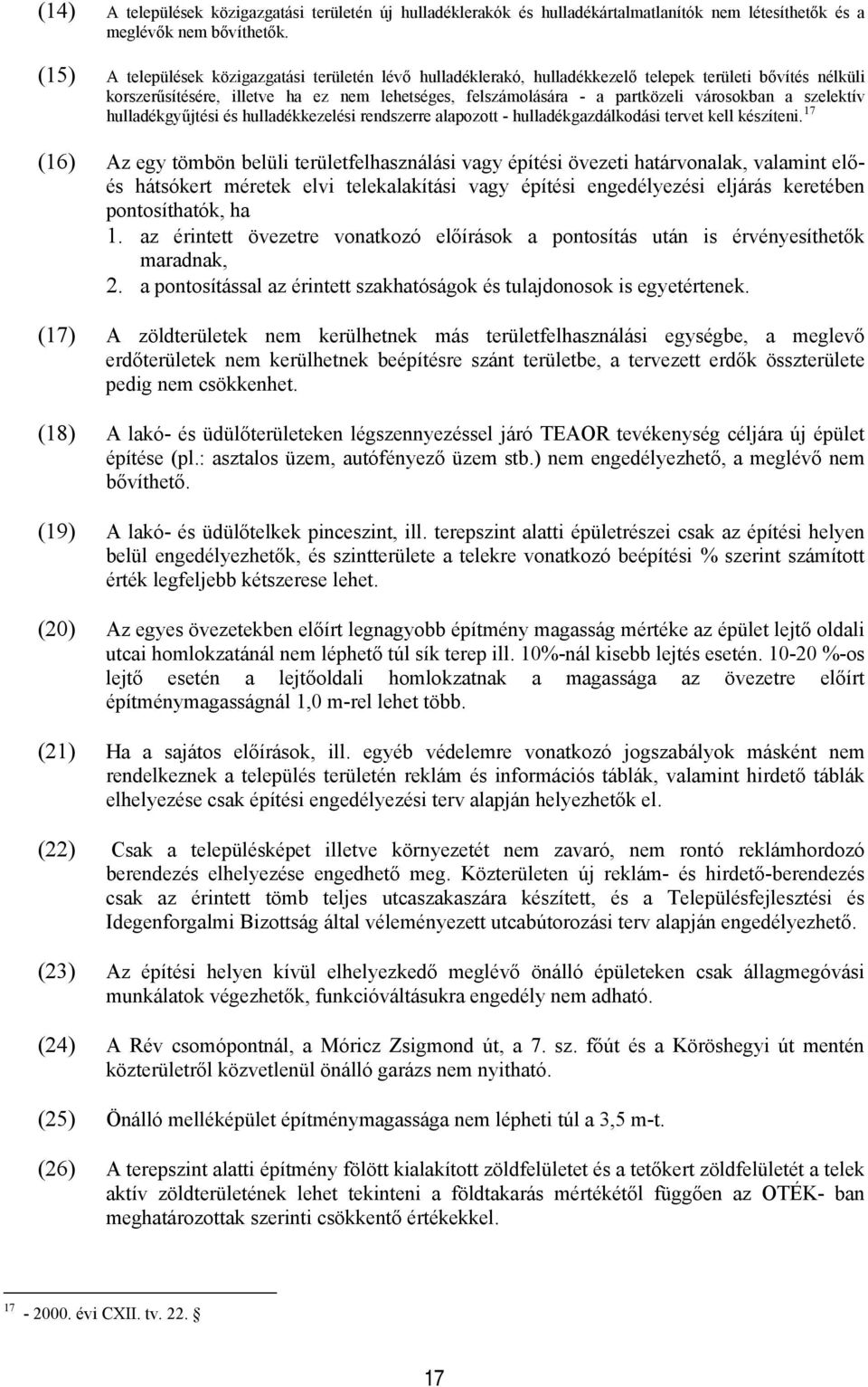 huadékgyűjtési és huadékkezeési rendszerre aapztt - huadékgazdákdási tervet ke készíteni.