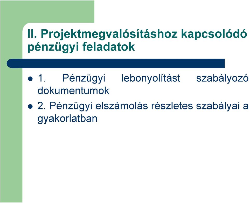 Pénzügyi lebonyolítást szabályozó