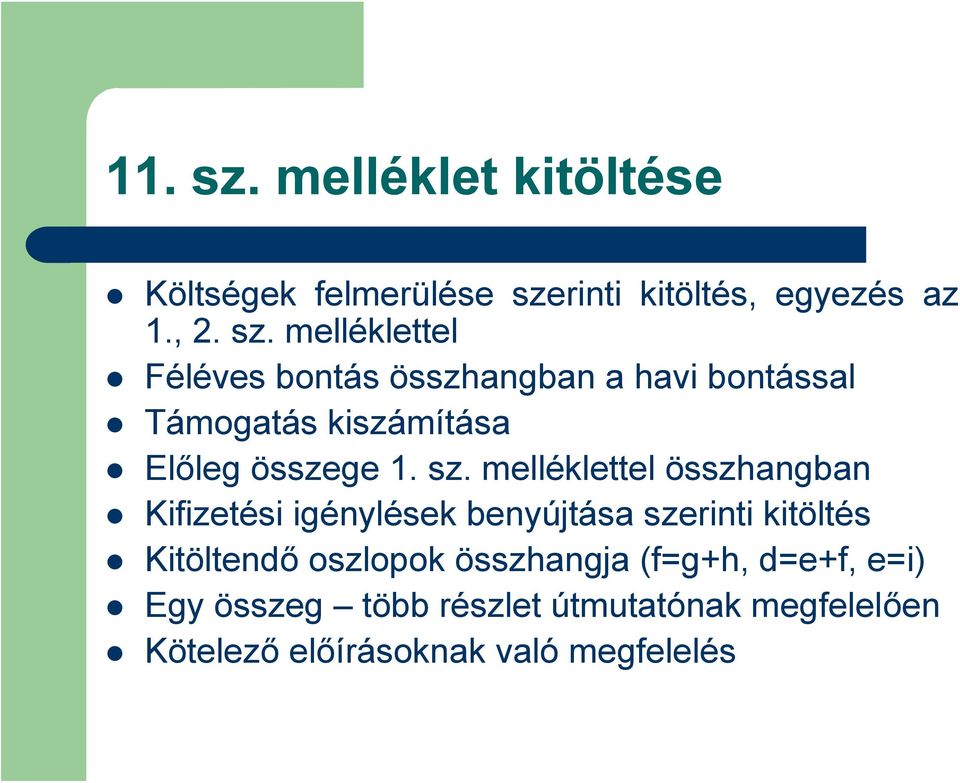 rinti kitöltés, egyezés az 1., 2. sz.