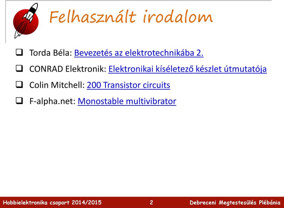 CONRAD Elektronik: Elektronikai kíséletező készlet