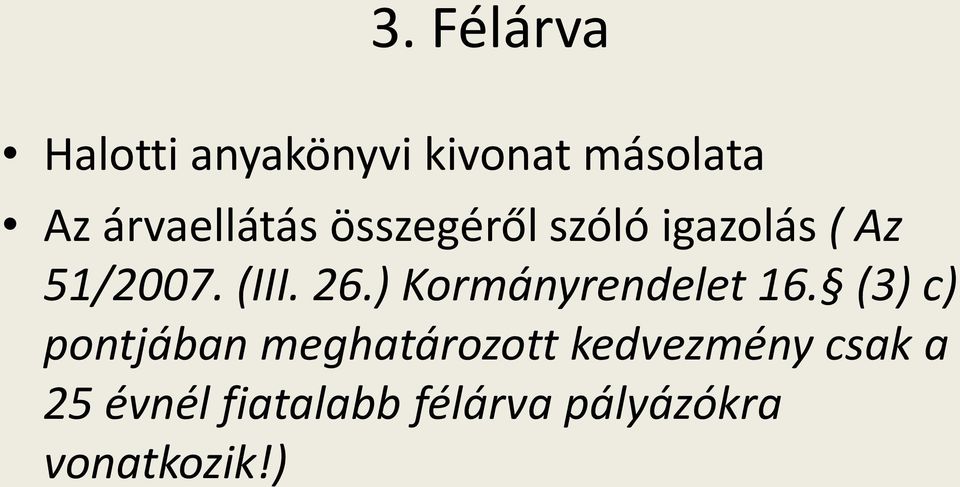 26.) Kormányrendelet 16.