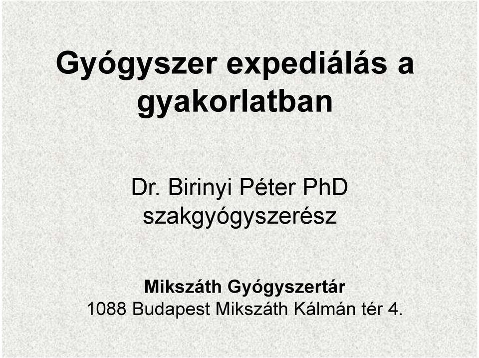 Birinyi Péter PhD