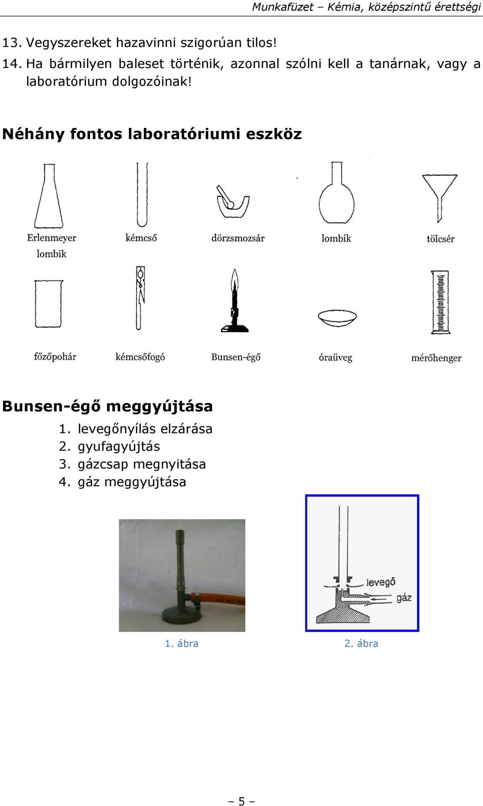 laboratórium dolgozóinak!