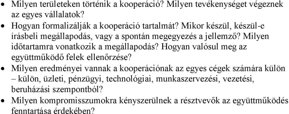 Hogyan valósul meg az együttműködő felek ellenőrzése?