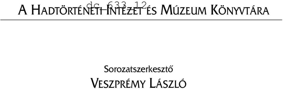 VESZPRÉMY LÁSZLÓ B Szabo 1,2,3,.