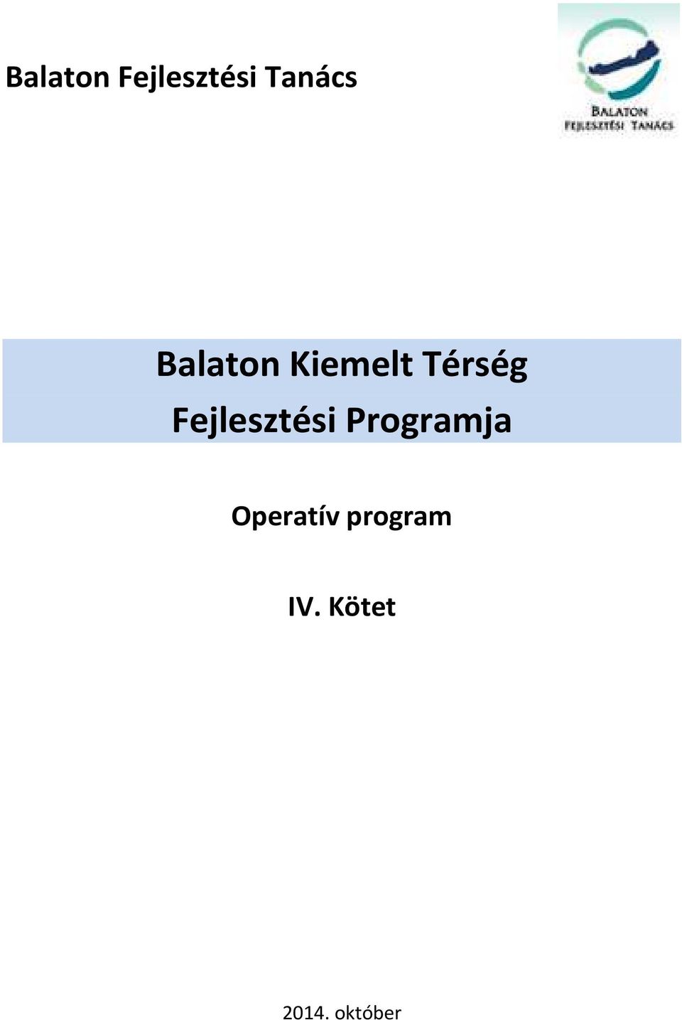 Fejlesztési Programja