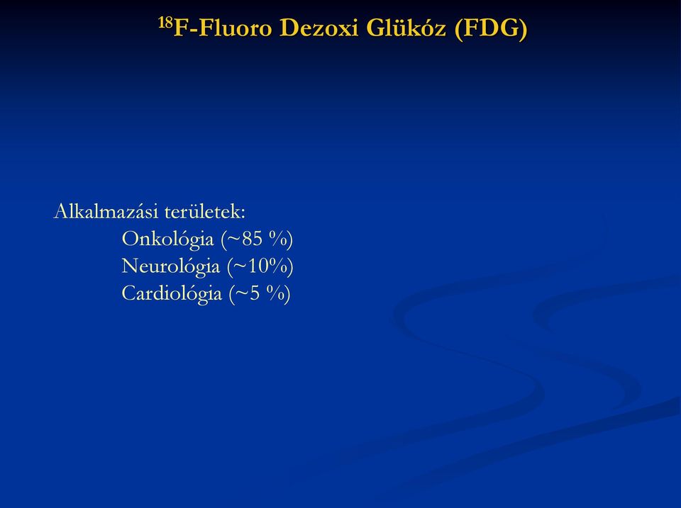 területek: Onkológia (~85