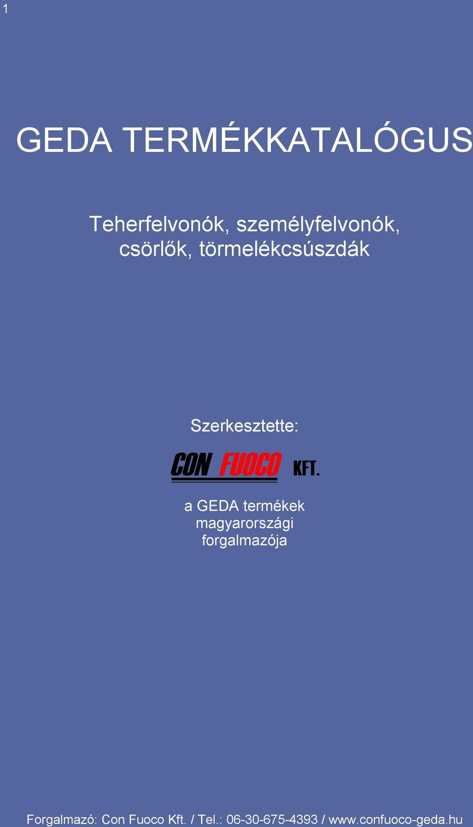 törmelékcsúszdák Szerkesztette: CON