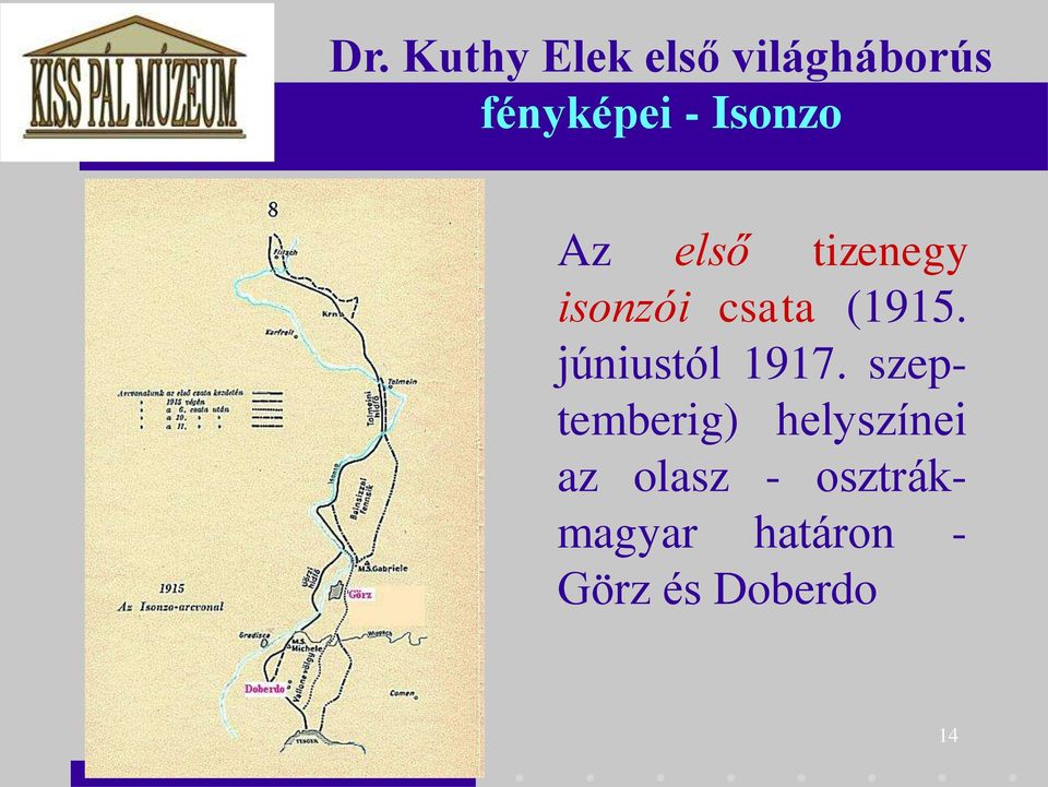 szeptemberig) helyszínei az olasz -