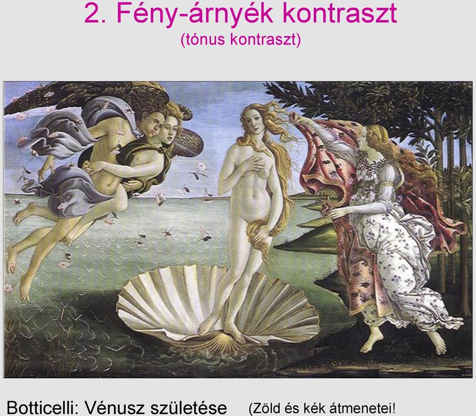kontraszt) Botticelli: