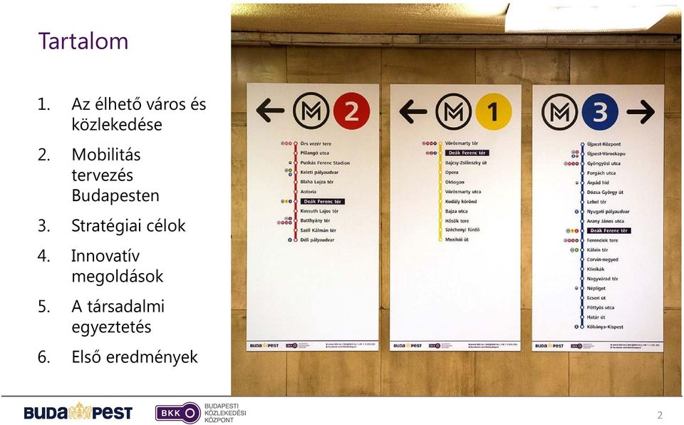 Mobilitás tervezés Budapesten 3.