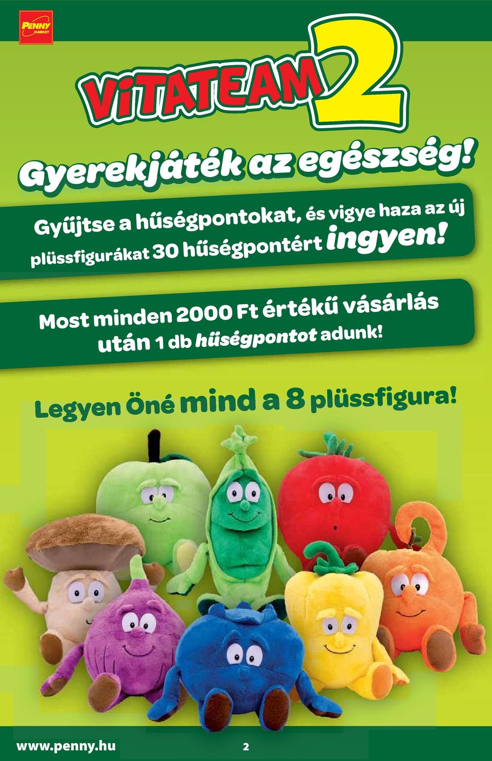 plüssfigurákat 30 hűségpontért ingyen!