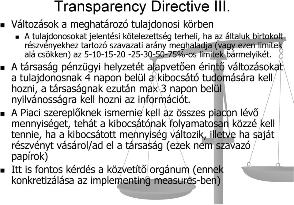 az 5-10-15-20 -25-30-50-75%-os limitek bármelyikét.