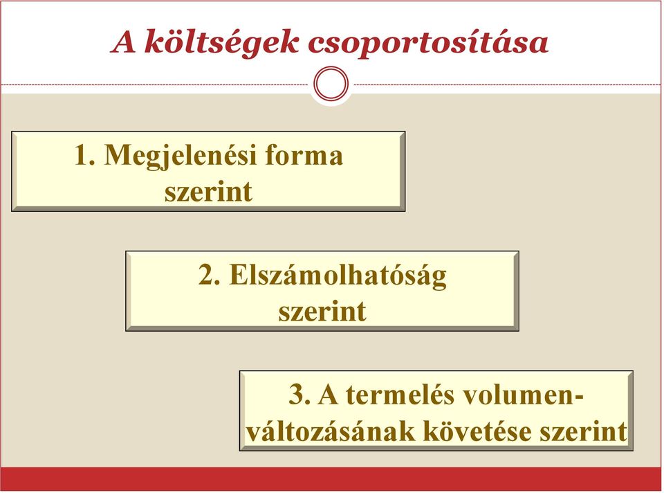 Elszámolhatóság szerint 3.