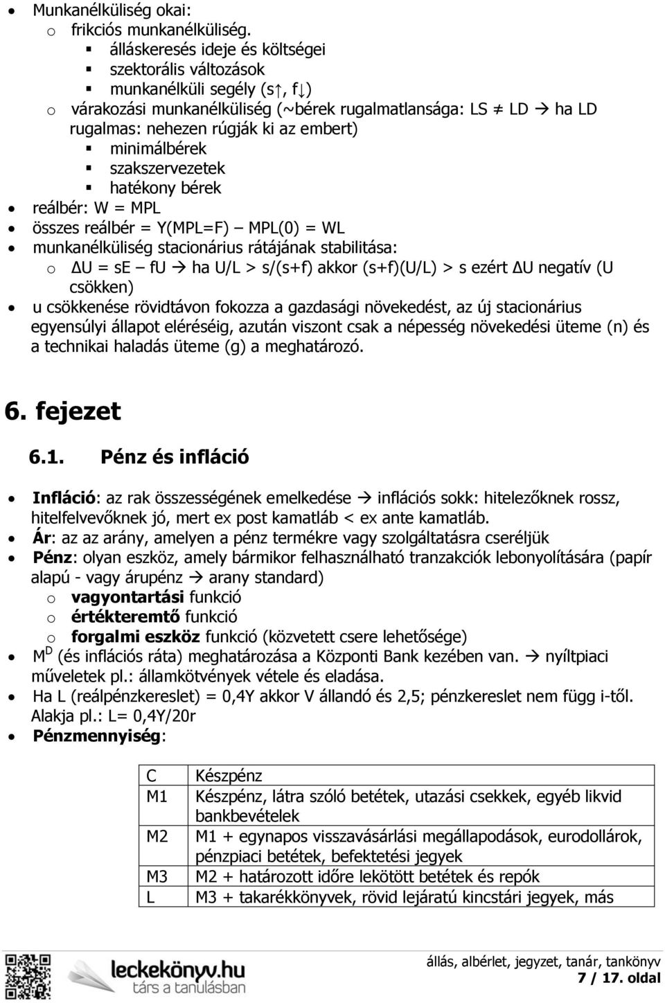 minimálbérek szakszervezetek hatékony bérek reálbér: W = MPL összes reálbér = Y(MPL=F) MPL(0) = WL munkanélküliség stacionárius rátájának stabilitása: o ΔU = se fu ha U/L > s/(s+f) akkor (s+f)(u/l) >