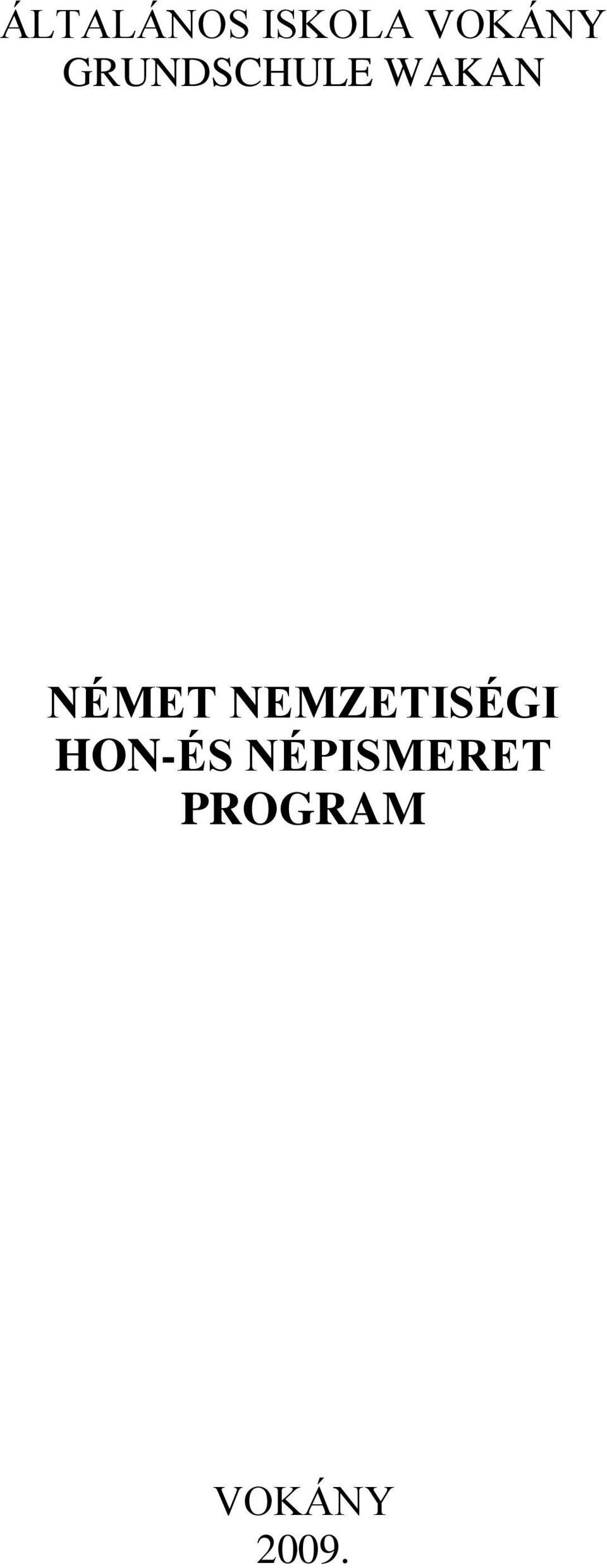 NEMZETISÉGI HON-ÉS