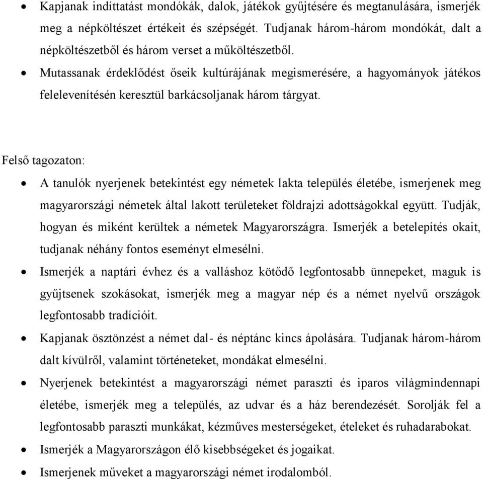 Mutassanak érdeklődést őseik kultúrájának megismerésére, a hagyományok játékos felelevenítésén keresztül barkácsoljanak három tárgyat.