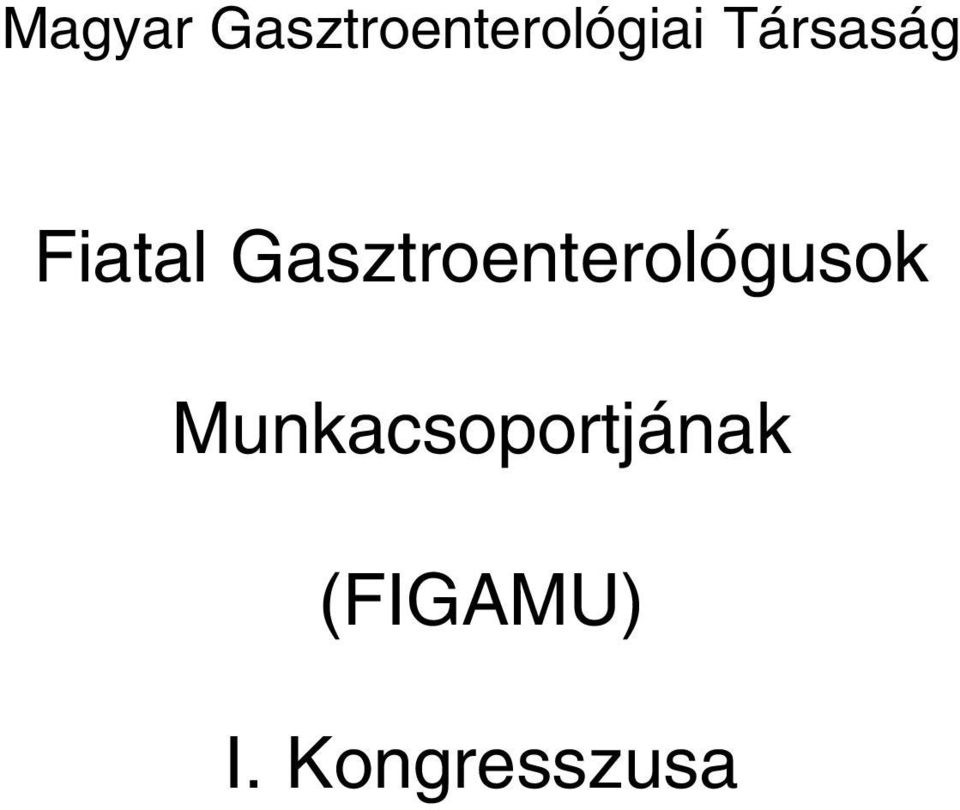 Gasztroenterológusok