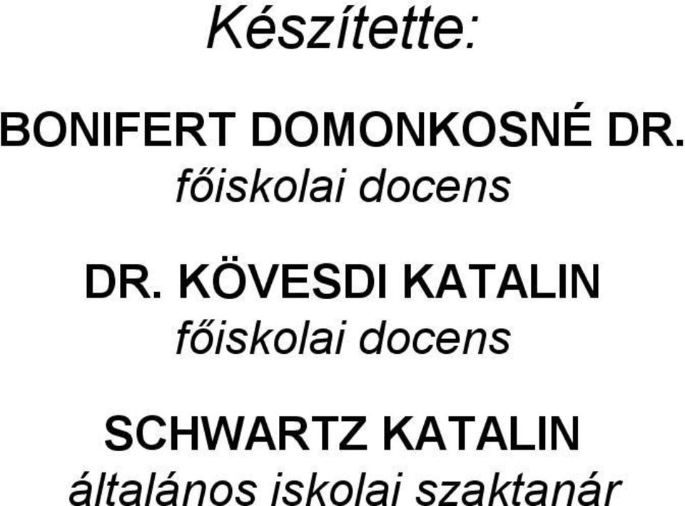 KÖVESDI KATALIN főiskolai docens