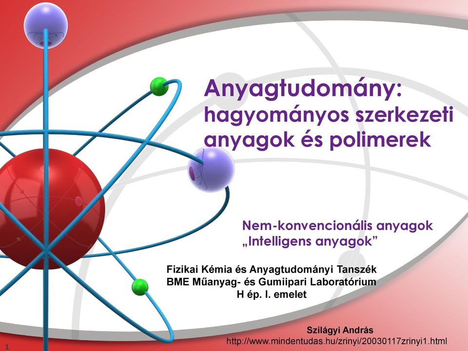 Anyagtudományi Tanszék BME Műanyag- és Gumiipari Laboratórium H ép.