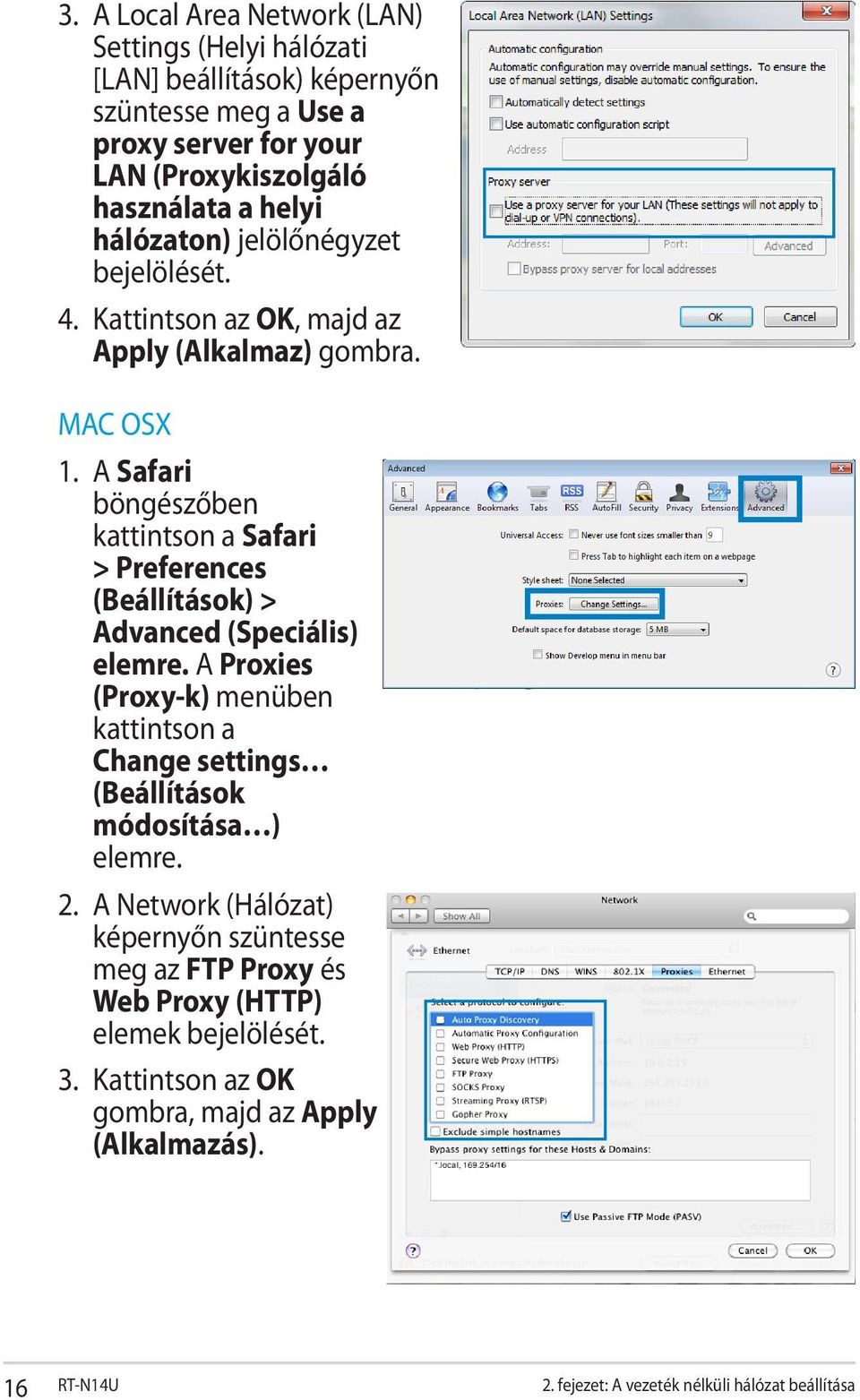 A Safari böngészőben kattintson a Safari > Preferences (Beállítások) > Advanced (Speciális) elemre.