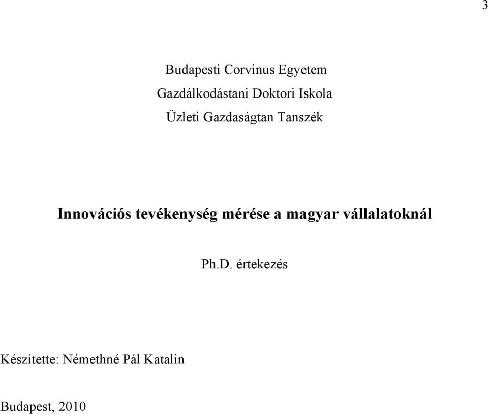 Innovációs tevékenység mérése a magyar