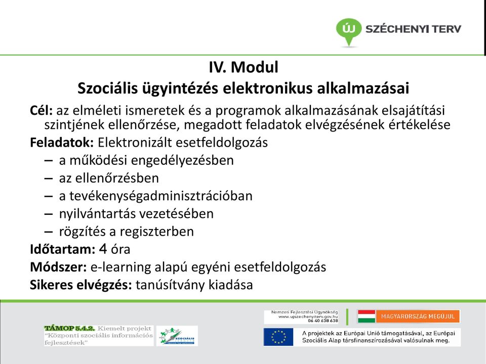 esetfeldolgozás a működési engedélyezésben az ellenőrzésben a tevékenységadminisztrációban nyilvántartás vezetésében