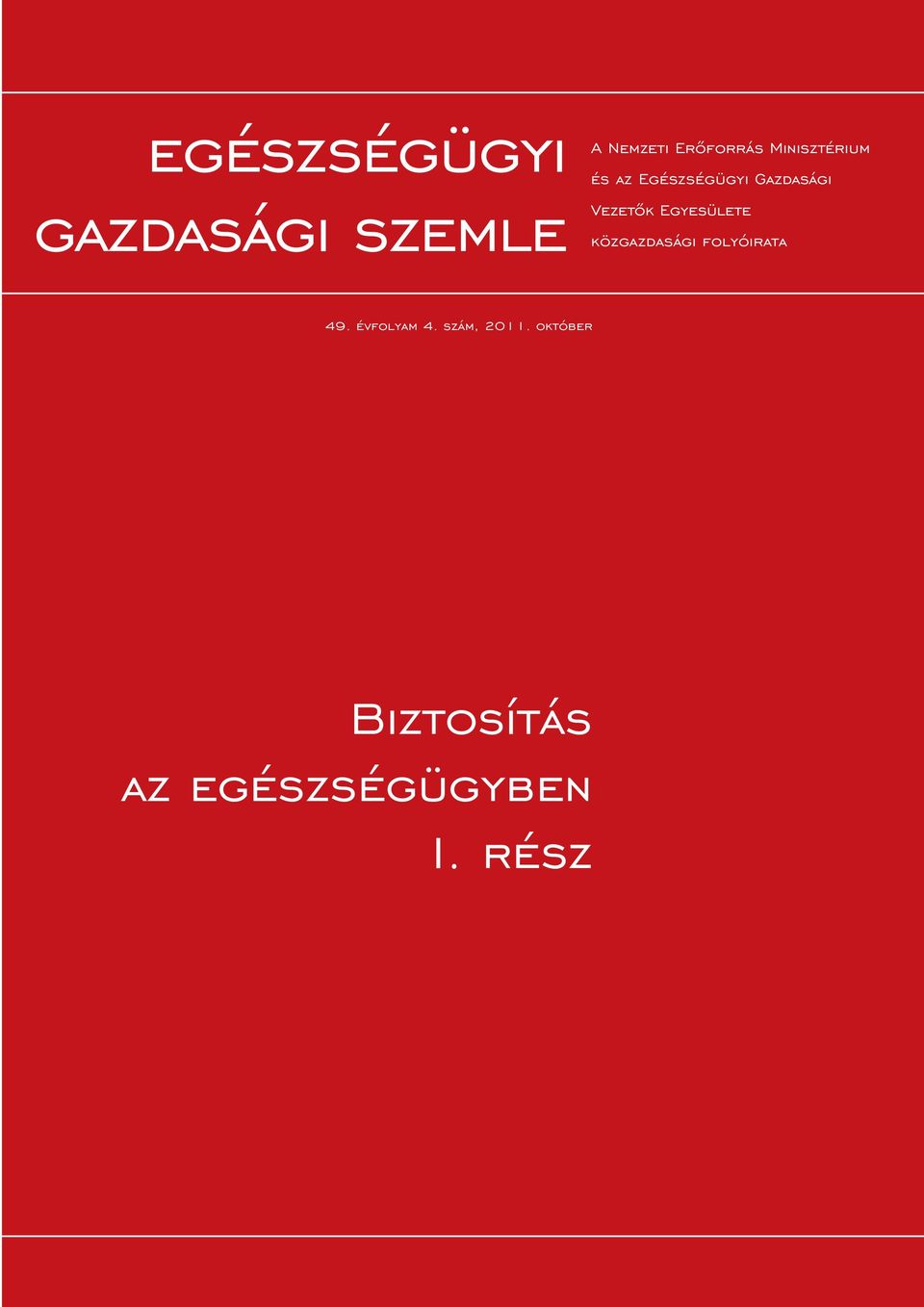 Egyesülete közgazdasági folyóirata 49. évfolyam 4.