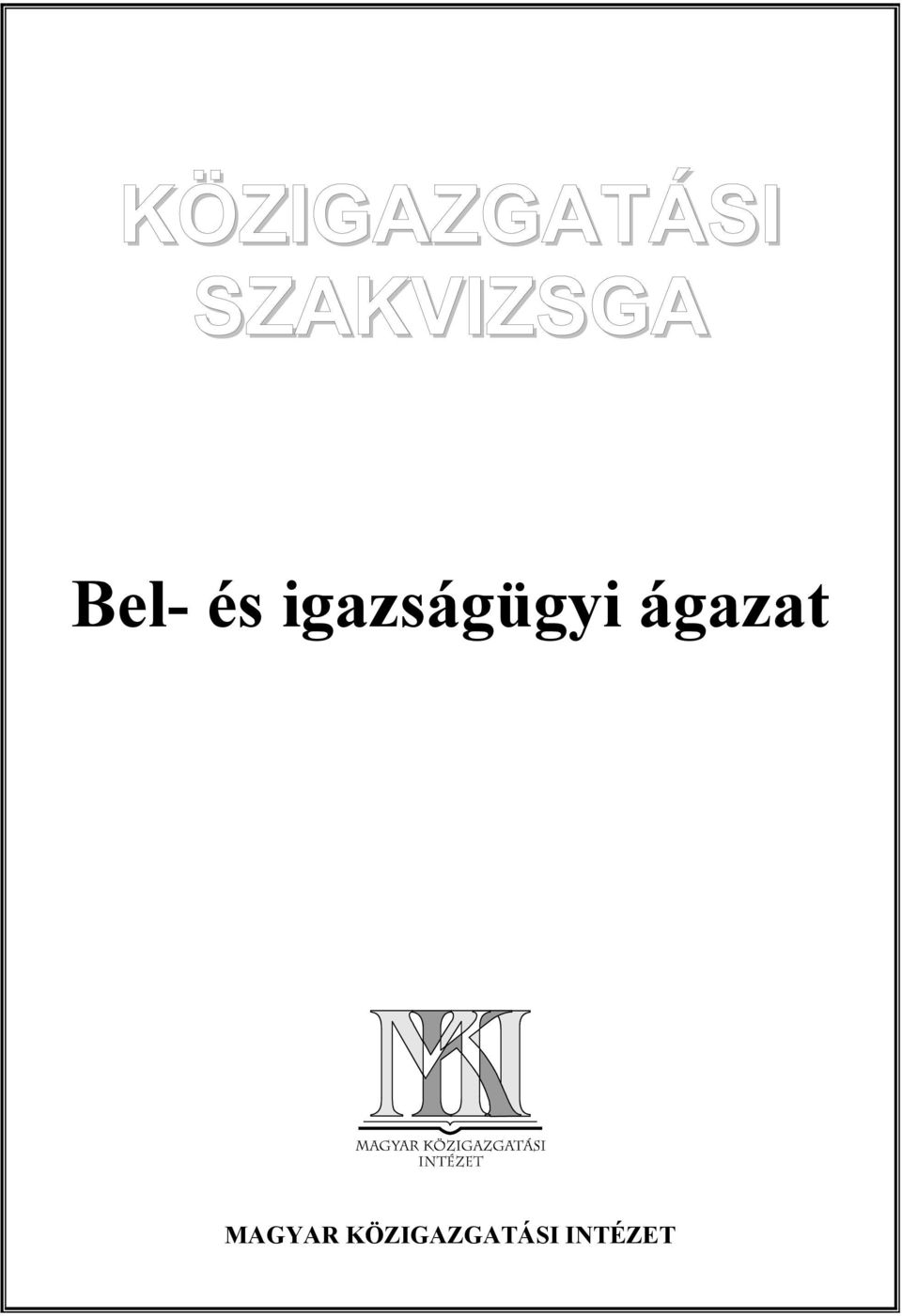 igazságügyi ágazat