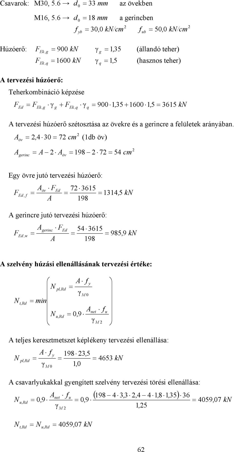 tervezési húzóerő szétosztása az övekre és a gerincre a elületek arányáan.